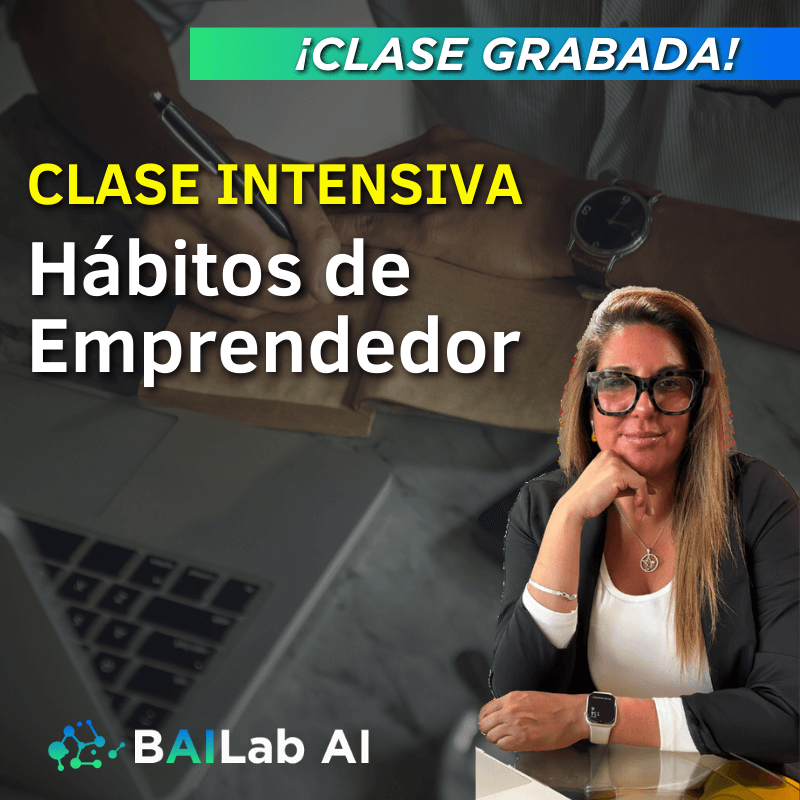 Clase Intensiva | Hábitos de Emprendedor