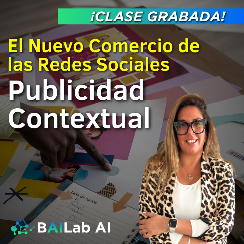 Masterclass Grabada | Publicidad Contextual (El nuevo comercio en RRSS)