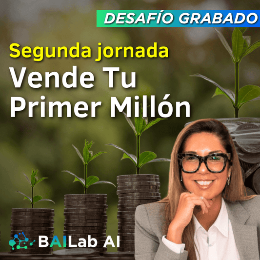 Desafío Grabado | Vende Tu Primer Millón - Jornada 2