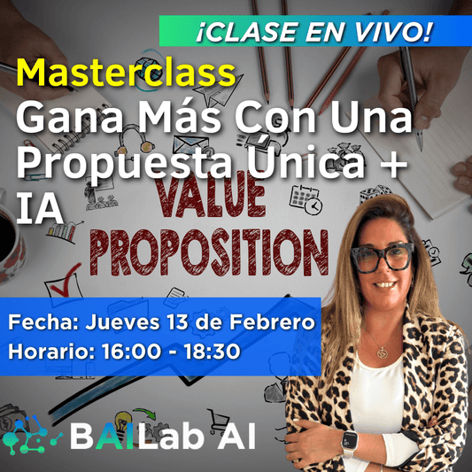 Masterclass | Gana Más Con Una Propuesta Única + IA 2025