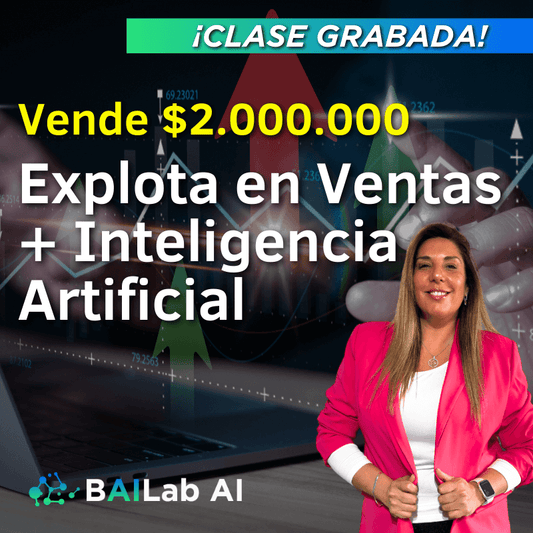 Curso Online - Explota en Ventas + IA - Vende $2.000.000 📚