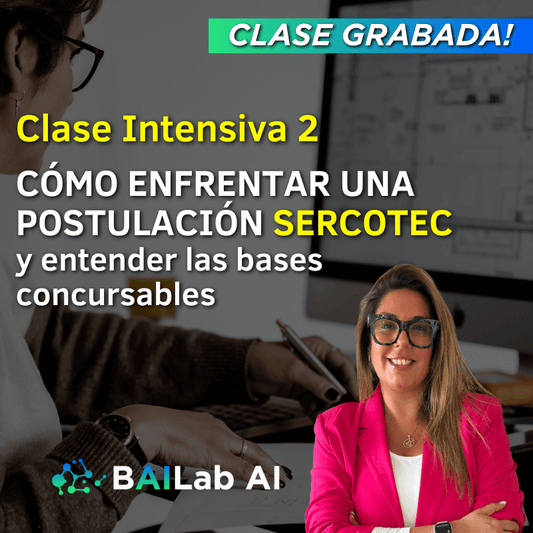 Clase Intensiva 2 | Cómo enfrentar una postulación SERCOTEC y entender las bases concursables