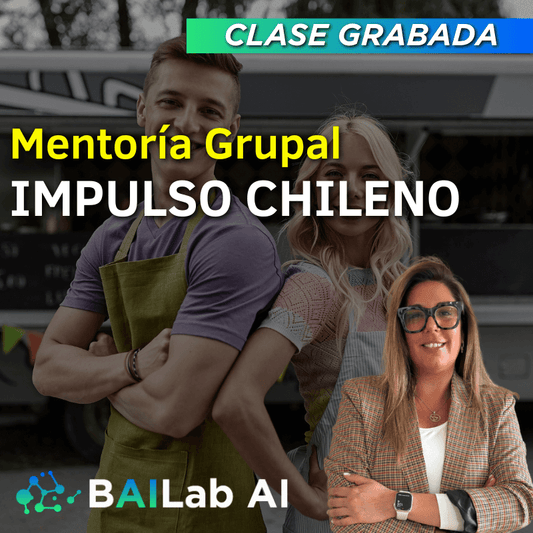 Clase Grabada | Impulso Chileno - Mentoría grupal